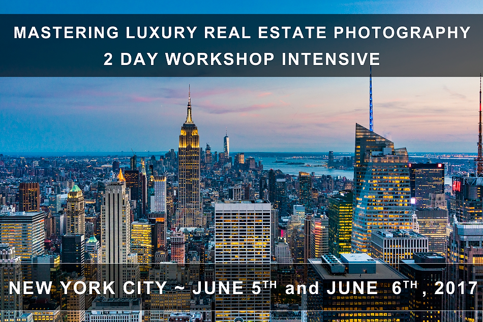 Mastering Luxury Real Estate Photography | Workshop Intensive | New York City